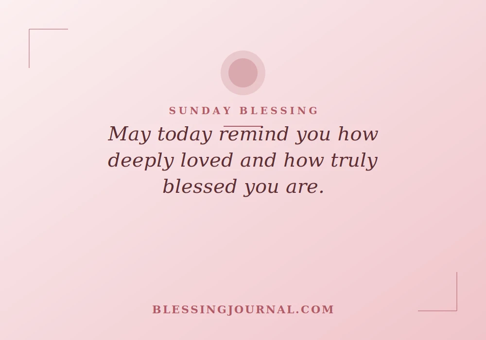 Sunday Blessings for Friends